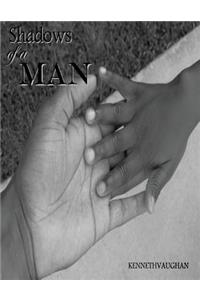 Shadows of a Man
