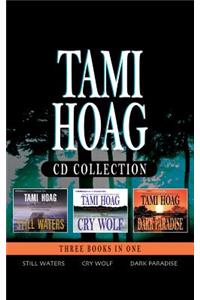 Tami Hoag - Collection: Still Waters, Cry Wolf, Dark Paradise