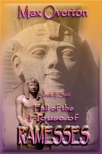 Fall of the House of Ramesses, Book 2