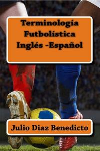 Termínologia Futbolística Inglés-Español