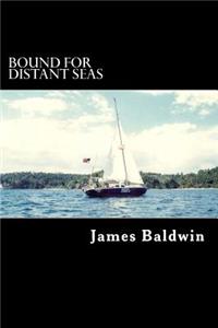 Bound for Distant Seas