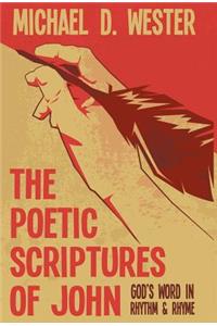 Poetic Scriptures of John