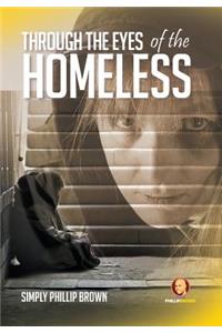 Through the Eyes of the Homeless