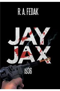Jay Jax: 1936
