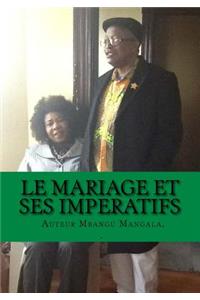 Le Mariage Et ses ImpEratifs