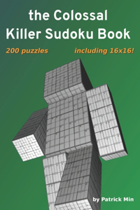 The Colossal Killer Sudoku Book