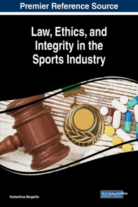 Law, Ethics, and Integrity in the Sports Industry