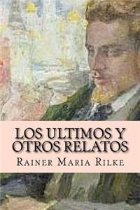 Ultimos y Otros Relatos