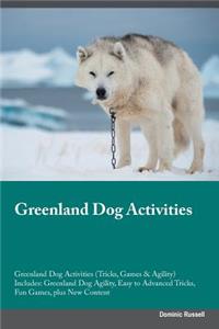 Greenland Dog Activities Greenland Dog Activities (Tricks, Games & Agility) Includes