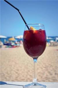 It's Sangria Time Journal: 150 Page Lined Notebook/Diary