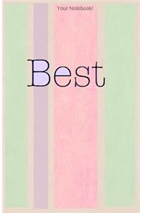 Your Notebook! Best