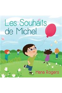 Les Souhaits de Michel