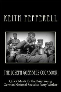 Joseph Goebbels Cookbook