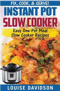 Instant Pot Slow Cooker Cookbook