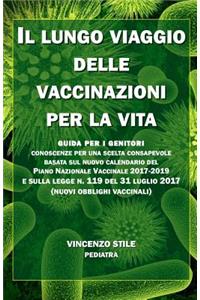 Il lungo viaggio delle vaccinazioni per la vita