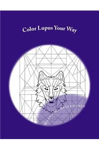Color Lupus Your Way