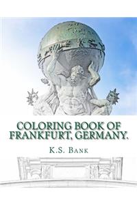 Coloring Book of Frankfurt, Germany.