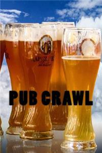 Pub Crawl