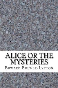 Alice or the Mysteries