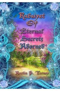 Rubaiyat of Eternal Secrets Adorned