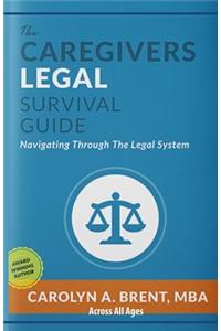 Caregivers Legal Survival Guide