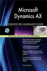 Microsoft Dynamics AX Complete Self-Assessment Guide