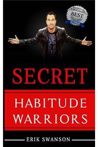 Secret Habitude Warriors