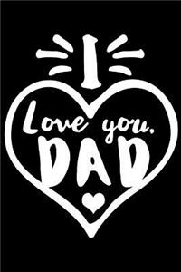 I Love You Dad