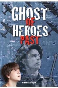Ghosts of Heroes Past