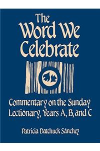 The Word We Celebrate