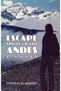 Escape Through the Andes