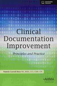 Clinical Documentation Improvement: Principles and Practice