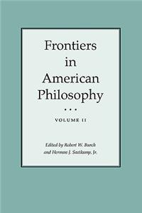 Frontiers in American Philosophy