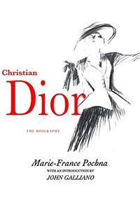 Christian Dior: The Biography