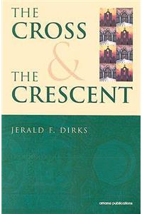 Cross & the Crescent