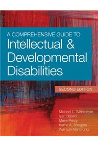 Comprehensive Guide to Intellectual and Developmental Disabilities