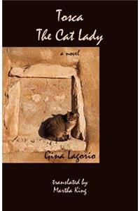 Tosca, the Cat Lady