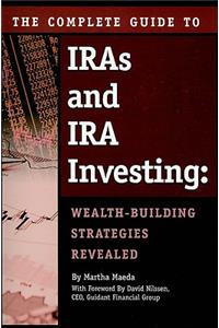 Complete Guide to IRAS & IRA Investing