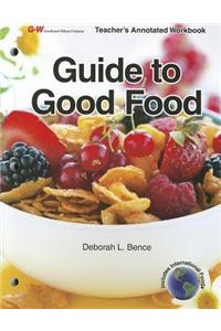 Guide to Good Food, Teacher's Annotated Workbook