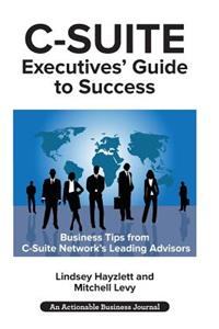 C-Suite Executives' Guide to Success