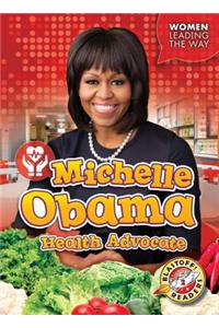 Michelle Obama: Health Advocate