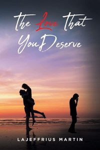 Love That You Deserve