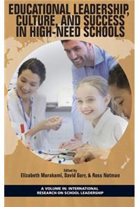 Educational Leadership, Culture, and Success in High-Need Schools (hc)