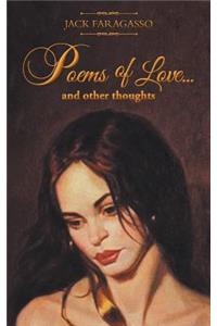 Poems of Love... And Other Thoughts