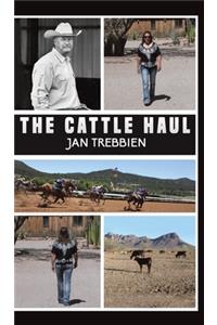 The Cattle Haul
