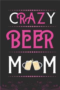 Crazy Beer MOM