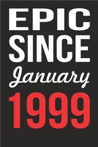 Epic Since January 1999 Journal keepsake Gift, a birthday journal to remember dates