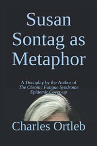 Susan Sontag as Metaphor