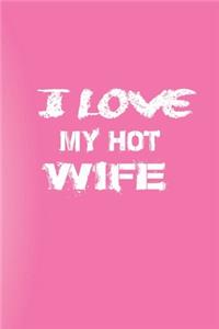 I Love You My Hot Wife