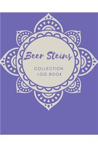 Beer Steins Collection log book: Keep Track Your Collectables ( 60 Sections For Management Your Personal Collection ) - 125 Pages, 8x10 Inches, Paperback